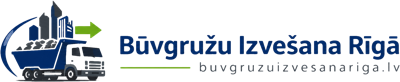 BuvgruzuIzvesanaRiga.lv